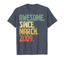 Load image into Gallery viewer, 11 years old Gifts Shirt Awesome Since March 2009 T-Shirt336366
