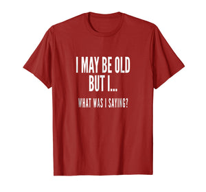 Funny Senior Citizens Old People Gifts T-Shirts Old Age Tees