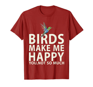Funny shirts V-neck Tank top Hoodie sweatshirt usa uk au ca gifts for Bird Lovers for Bird Gifts Make me Happy T Shirt 2993540