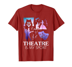 Funny shirts V-neck Tank top Hoodie sweatshirt usa uk au ca gifts for Theatre Is My Sport T-shirt, Funny Theatre Shirts Gifts 1859950