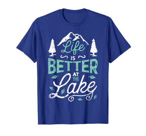 Funny shirts V-neck Tank top Hoodie sweatshirt usa uk au ca gifts for Life is Better At Lake T shirt Fishing Boating Sailing Gifts 456843