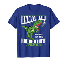 Load image into Gallery viewer, Funny shirts V-neck Tank top Hoodie sweatshirt usa uk au ca gifts for Big Brother in Dinosaur T-Rex T-Shirt Toddler Kids Gifts 3517182
