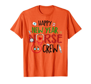 Happy New Year Nurse Crew Funny Christmas Gifts For Nurse T-Shirt-3214972