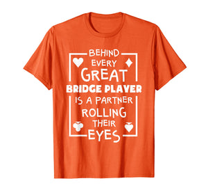 Funny shirts V-neck Tank top Hoodie sweatshirt usa uk au ca gifts for Bridge Player T Shirts Funny Partner Quote Card Game Gifts 2475568