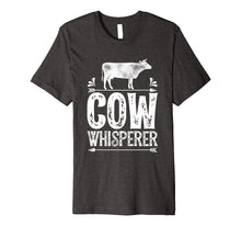 Load image into Gallery viewer, Funny shirts V-neck Tank top Hoodie sweatshirt usa uk au ca gifts for Cow Whisperer T Shirt Funny Cows Farm Poultry Farmer Gifts 2155473

