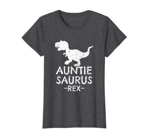 Funny shirts V-neck Tank top Hoodie sweatshirt usa uk au ca gifts for Auntie Saurus Rex T-Shirt Cute Gifts for Aunts 1303365