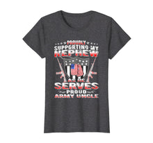 Load image into Gallery viewer, Funny shirts V-neck Tank top Hoodie sweatshirt usa uk au ca gifts for Support My Nephew My Soldier - Proud Army Uncle Shirt Gifts 2654653
