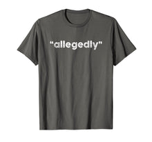 Load image into Gallery viewer, Funny shirts V-neck Tank top Hoodie sweatshirt usa uk au ca gifts for Funny Allegedly Lawyer Christmas Gifts T-shirt 705940
