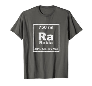 Funny shirts V-neck Tank top Hoodie sweatshirt usa uk au ca gifts for Rakia Periodic Table Element Shirt Funny Chemistry Gifts 4954287
