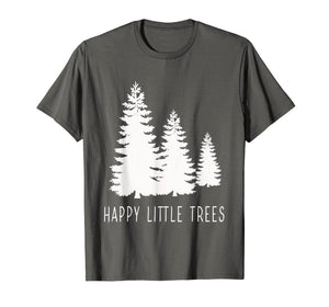 Funny shirts V-neck Tank top Hoodie sweatshirt usa uk au ca gifts for Happy Little Trees T-Shirts Gifts Bob Style 2500041