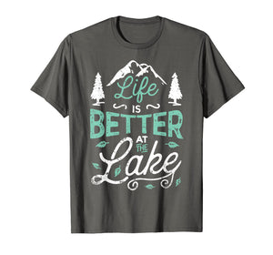 Funny shirts V-neck Tank top Hoodie sweatshirt usa uk au ca gifts for Life is Better At Lake T shirt Fishing Boating Sailing Gifts 456843
