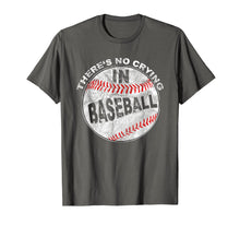 Load image into Gallery viewer, Funny shirts V-neck Tank top Hoodie sweatshirt usa uk au ca gifts for There&#39;s No Crying In Baseball I Love Sport Softball Gifts 2295637
