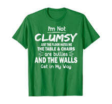 Load image into Gallery viewer, Funny shirts V-neck Tank top Hoodie sweatshirt usa uk au ca gifts for I&#39;m Not Clumsy T Shirt Funny People saying Sarcastic Gifts T-Shirt 170126
