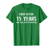 Load image into Gallery viewer, Funny shirts V-neck Tank top Hoodie sweatshirt usa uk au ca gifts for Mens Funny Anniversary Gifts For Him - 15 Years Anniversary Gifts 2168249
