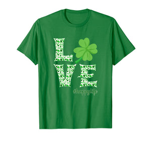LOVE Irish Shamrock Happy Life St Patrick's Day Gifts T-Shirt-4093847