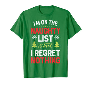 Funny shirts V-neck Tank top Hoodie sweatshirt usa uk au ca gifts for I'm On The Naughty List Funny Christmas Men Women Xmas Gifts T-Shirt 82830