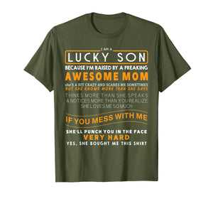 I Am A Lucky Son I Have A Crazy Mom funny saying mom Gifts T-Shirt-2366937