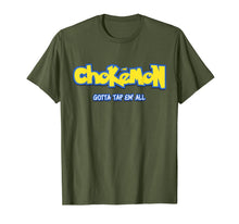 Load image into Gallery viewer, Chokemon Gotta Tap Em All MMA BJJ Funny Gifts For Jiu Jitsu T-Shirt-139410
