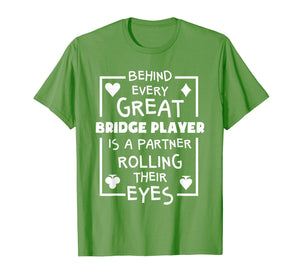Funny shirts V-neck Tank top Hoodie sweatshirt usa uk au ca gifts for Bridge Player T Shirts Funny Partner Quote Card Game Gifts 2475568
