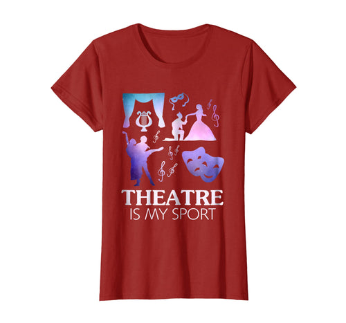 Funny shirts V-neck Tank top Hoodie sweatshirt usa uk au ca gifts for Theatre Is My Sport T-shirt, Funny Theatre Shirts Gifts 1859950