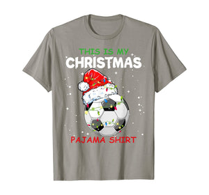 This Is My Christmas Pajama Soccer Christmas Gifts T-Shirt