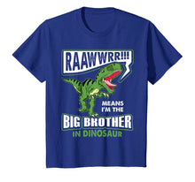Load image into Gallery viewer, Funny shirts V-neck Tank top Hoodie sweatshirt usa uk au ca gifts for Big Brother in Dinosaur T-Rex T-Shirt Toddler Kids Gifts 3564722
