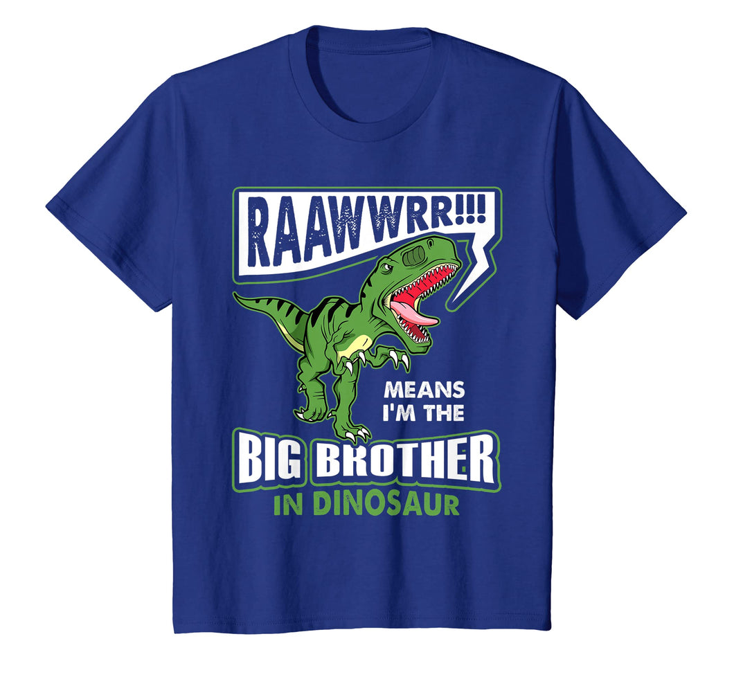 Funny shirts V-neck Tank top Hoodie sweatshirt usa uk au ca gifts for Big Brother in Dinosaur T-Rex T-Shirt Toddler Kids Gifts 3564722