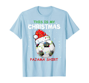 This Is My Christmas Pajama Soccer Christmas Gifts T-Shirt