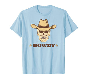 Funny shirts V-neck Tank top Hoodie sweatshirt usa uk au ca gifts for Howdy Cowboy Western Hat Lover Tshirt | Texas Mustache Gifts 2923843