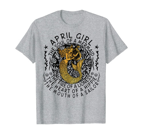 April Girl The Soul Of A Mermaid Tshirt Funny Gifts Women TShirt70437