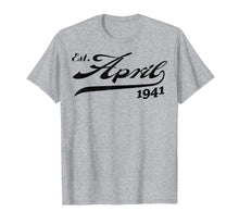 Load image into Gallery viewer, Funny shirts V-neck Tank top Hoodie sweatshirt usa uk au ca gifts for April 1941 78th Birthday T-shirt Gifts For Men Women 2437139
