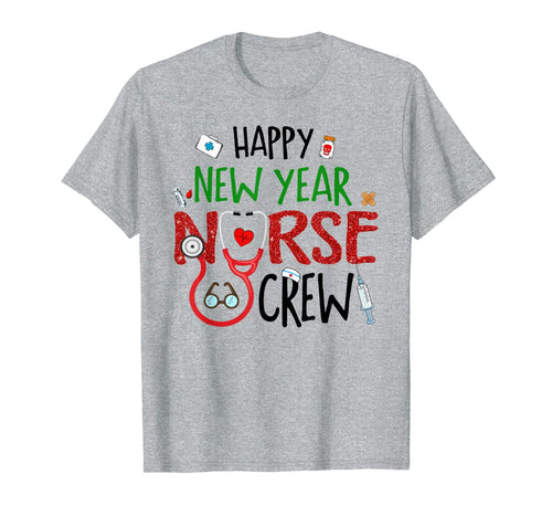 Happy New Year Nurse Crew Funny Christmas Gifts For Nurse T-Shirt-3214972