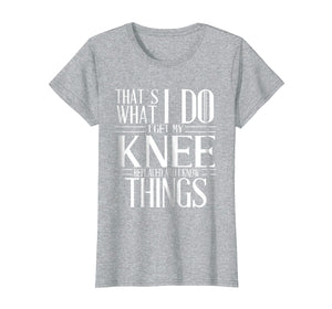 Funny shirts V-neck Tank top Hoodie sweatshirt usa uk au ca gifts for Knee Replacement Surgery Gift T-shirt Get Well Soon Gifts 1664078